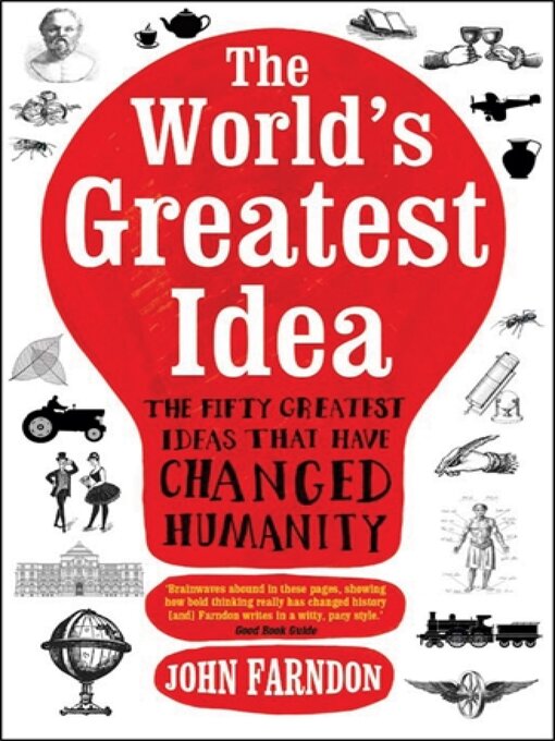 Title details for The World's Greatest Idea the World's Greatest Idea by John Farndon - Available